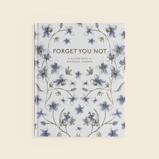 Forget You Not Guided Grief Journal